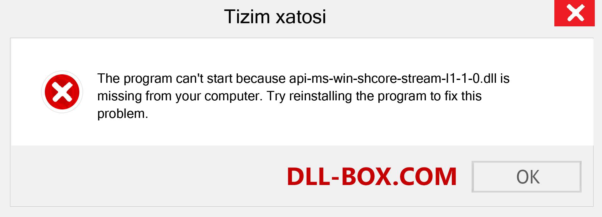 api-ms-win-shcore-stream-l1-1-0.dll fayli yo'qolganmi?. Windows 7, 8, 10 uchun yuklab olish - Windowsda api-ms-win-shcore-stream-l1-1-0 dll etishmayotgan xatoni tuzating, rasmlar, rasmlar